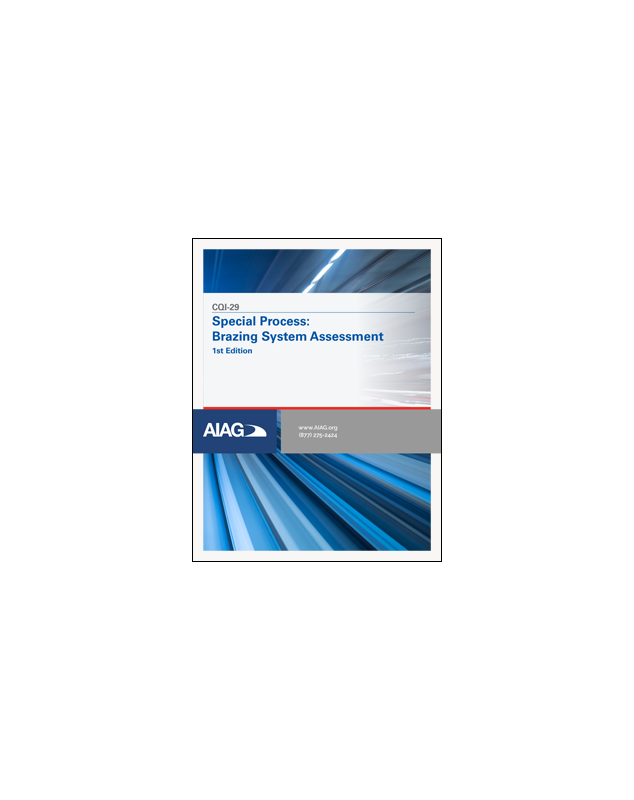 CQI-29 Special Process: Brazing System Assessment - 1° Edition - English - 978-1-60-534473-7